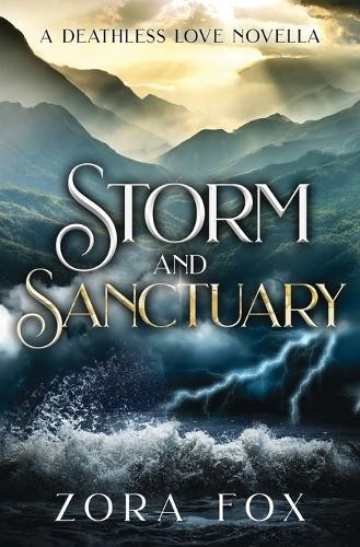 Storm and Sanctuary Zora Fox 9781950041381