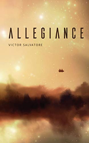 Allegiance Victor Salvatore 9781509230587