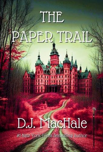 The Paper Trail D J Machale 9798987625347