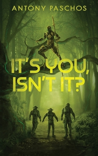 It's You, Isn't It? Antony Paschos 9781960247445