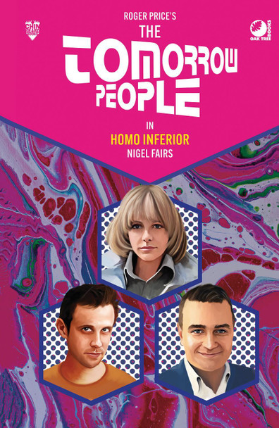 The Tomorrow People - Homo Inferior Nigel Fairs 9781837919482