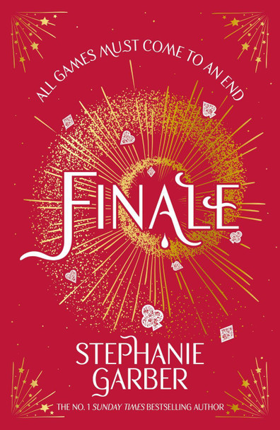 Finale: The third spellbinding instalment in the global No. 1 bestselling Caraval series Stephanie Garber 9781399633833 Finale: The third spellbinding instalment in the global No. 1 bestselling Caraval series Stephanie Garber 9781399633833