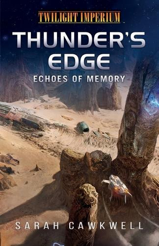 Thunder's Edge: A Twilight Imperium Novel Sarah Cawkwell 9781839083525