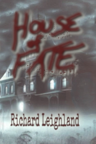 House of Fate Richard Leighland 9781947035577