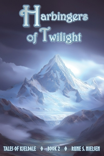 Harbingers of Twilight Rune S Nielsen 9798296810366