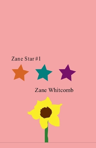 Zane Star #1 Zane Whitcomb 9798231015085