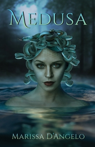 Medusa Marissa D'Angelo 9798992851014