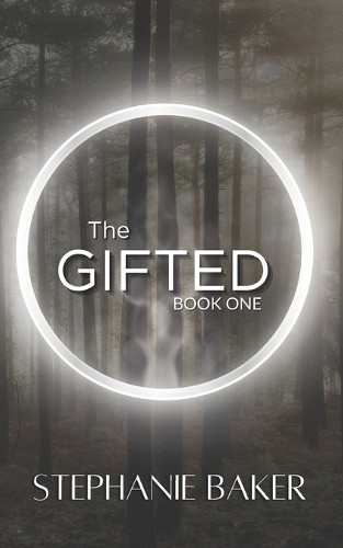 The Gifted Stephanie Baker 9798335764957