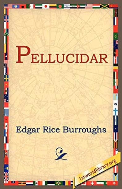 Pellucidar Edgar Rice Burroughs 9781595402295