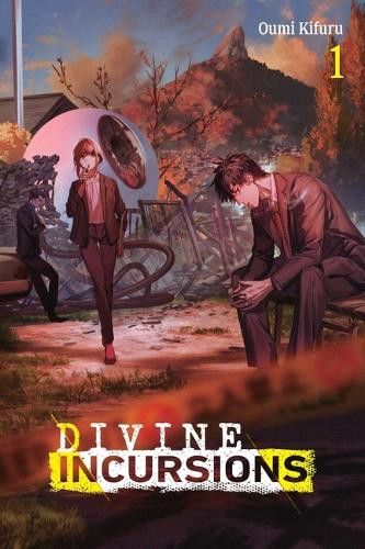 Divine Incursions, Vol. 1 (light novel) James Balzer 9798855420814