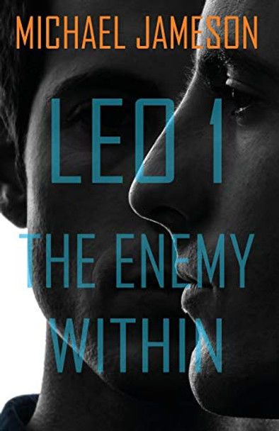 Leo 1 The Enemy Within Michael Jameson 9781939739780