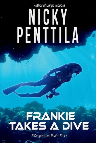 Frankie Takes a Dive Nicky Penttila 9781943192311