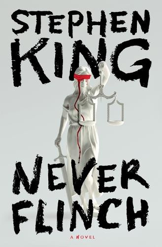 Never Flinch Stephen King 9781420526493