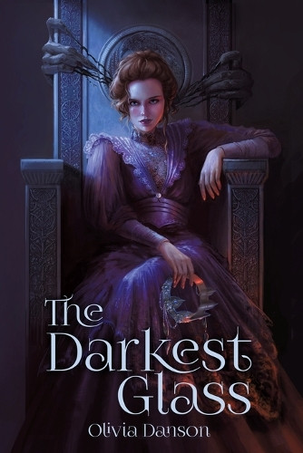 The Darkest Glass Olivia Danson 9798999600110