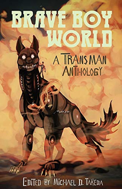 Brave Boy World by Michael Takeda