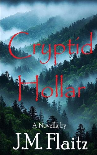 Cryptid Hollar Jm Flaitz 9798288131370