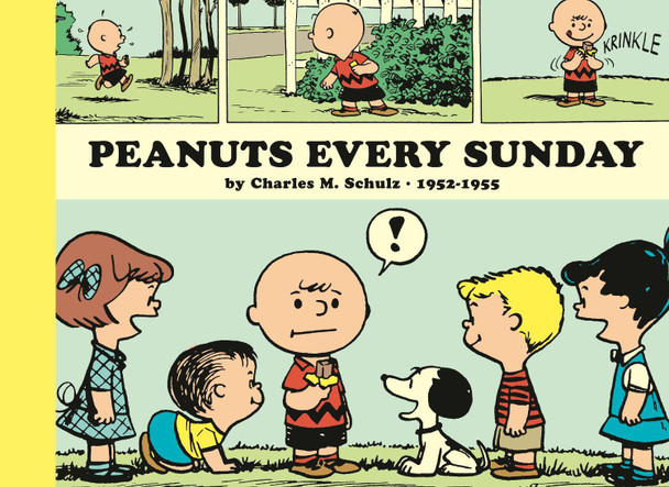 Peanuts Every Sunday 1952-1955: Paperback Edition Charles M Schulz 9798875001406