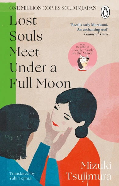Lost Souls Meet Under a Full Moon Mizuki Tsujimura 9781804992616