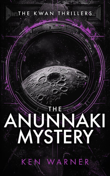The Anunnaki Mystery Ken Warner 9781036709051