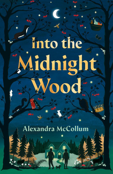 Into the Midnight Wood Alexandra McCollum 9780241782828
