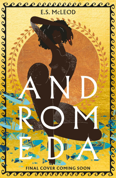 Andromeda E.S. McLeod 9780857507655