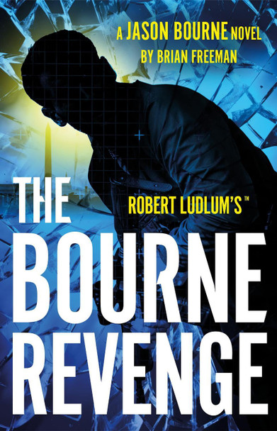 Robert Ludlum's (TM) The Bourne Revenge Brian Freeman 9781035920068