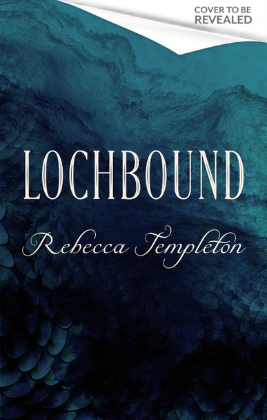 Lochbound Rebecca Templeton 9781408724873