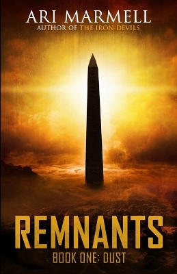 Remnants, Book One: Dust Ari Marmell 9781637893340