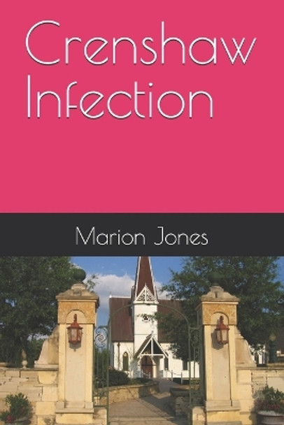 Crenshaw Infection Marion Jones 9798263055240