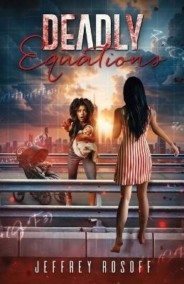 Deadly Equations Jeffrey Rosoff 9798992049657