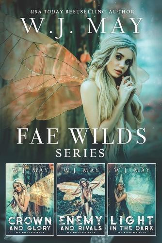 Fae Wilds Box Set Books #4-6 W J May 9798265267078