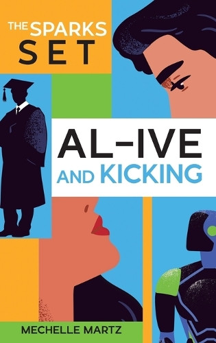 AL-ive and Kicking Mechelle Martz 9798998557118
