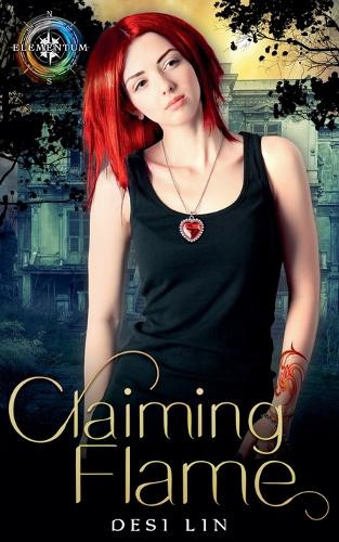Claiming Flame Desi Lin 9798232201074