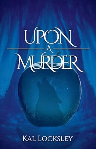 Upon a Murder Kal Locksley 9798232978488