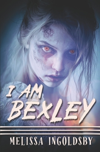 I Am Bexley Melissa Ingoldsby 9798263443474