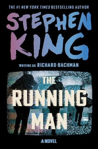 The Running Man Stephen King 9781668230473