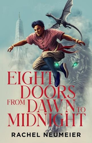 Eight Doors from Dawn to Midnight Rachel Neumeier 9798294428716