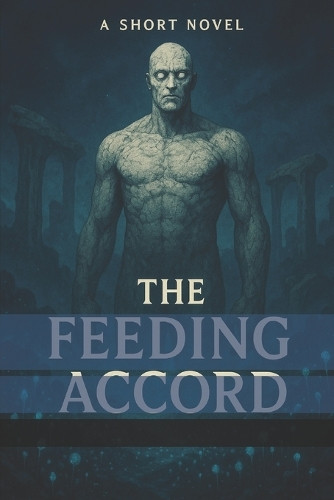The Feeding Accord Eddie Varnado 9798263043988