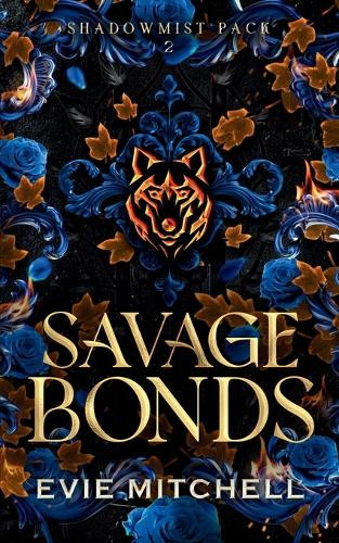 Savage Bonds Evie Mitchell 9781922561787