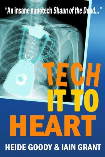 Tech it to Heart Iain Grant 9798395793386