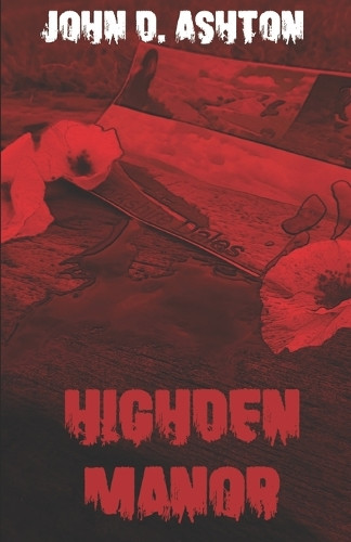Highden Manor John D Ashton 9781686326837