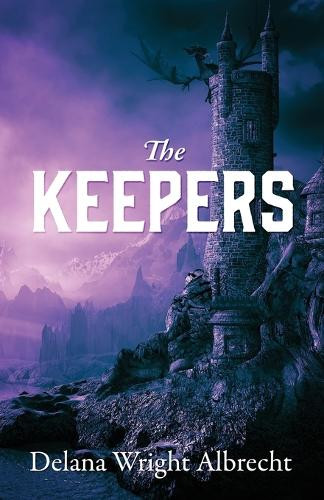 The Keepers Delana Wright Albrecht 9781977284419