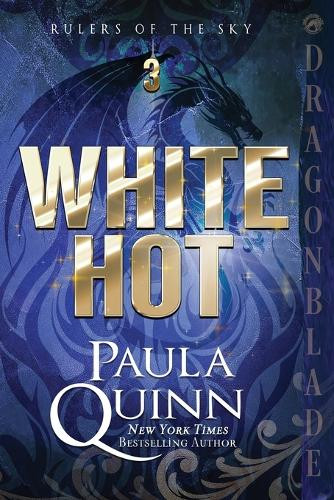 White Hot Paula Quinn 9781981981182