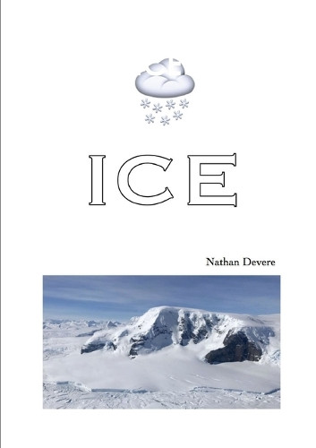 Ice Nathan Devere 9780244195007