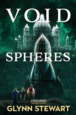 Void Spheres Glynn Stewart 9781989674895
