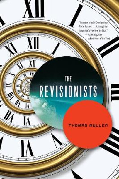 The Revisionists Thomas Mullen 9780316176736