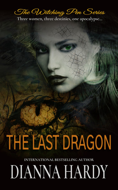 The Last Dragon Dianna Hardy 9781916840102