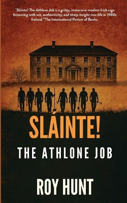 Slainte! The Athlone Job Hunt 9781068459702