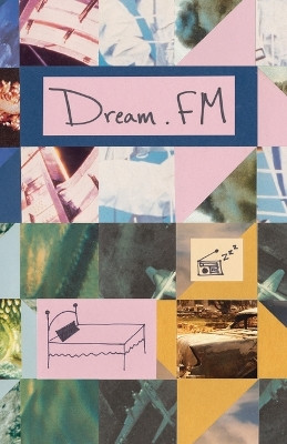 Dream FM. Justin Finley 9798218724252