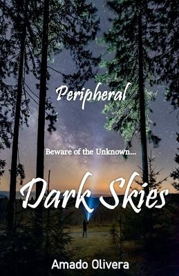 Dark Skies Amado Olivera 9798232092009